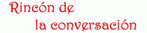 004 Título solo de Rincón de la Conversación autocorrección